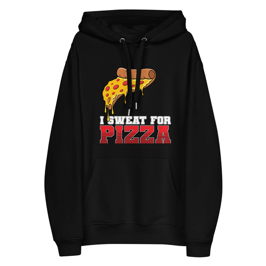 "I Sweat for Pizza" ™