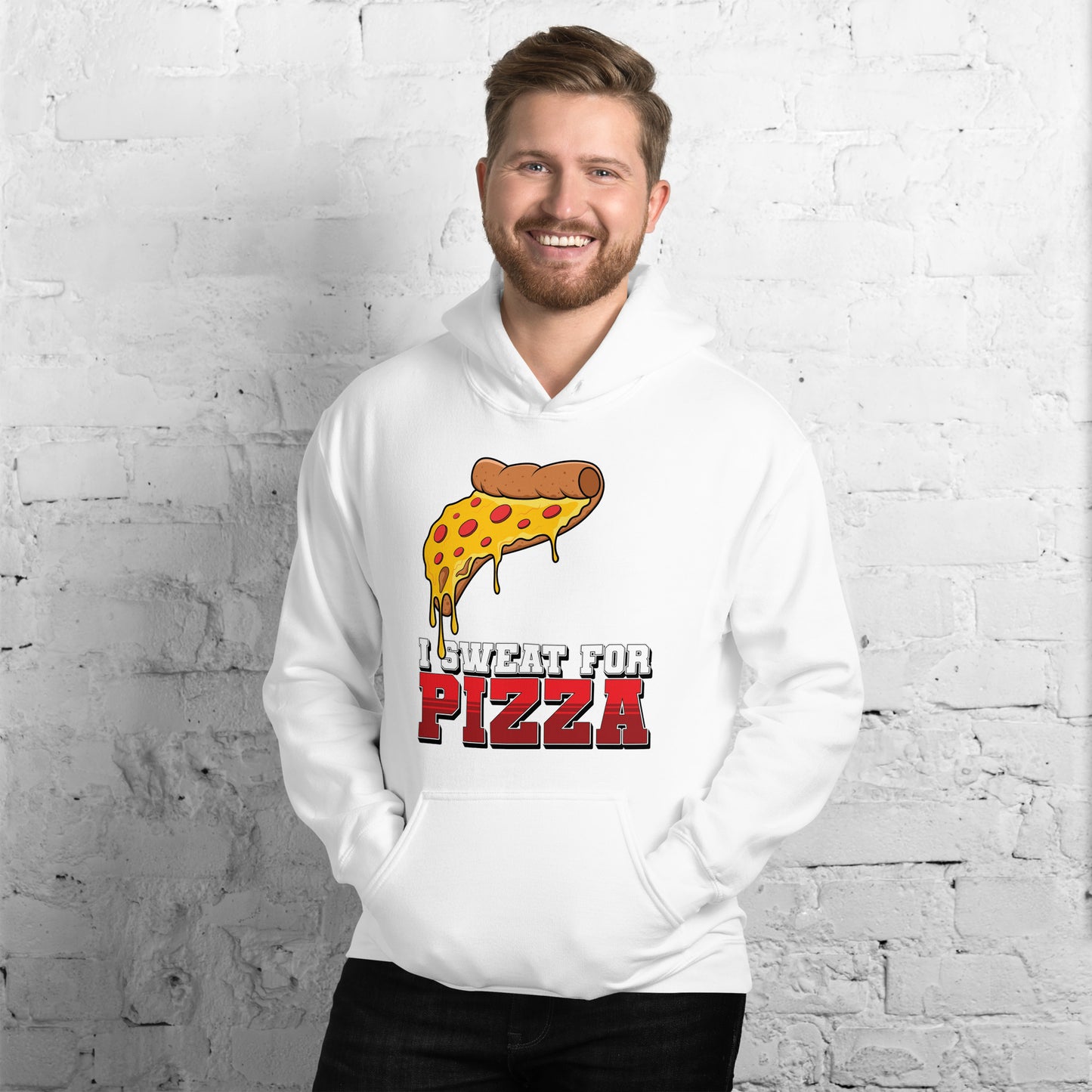 "I Sweat for Pizza" Unisex Hoodie